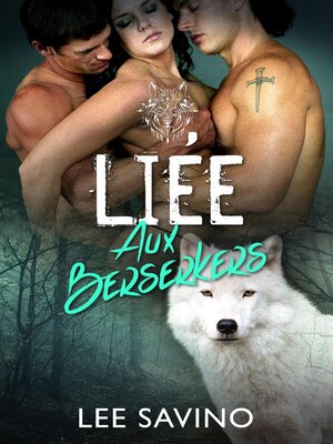cover image of Liée aux Berserkers